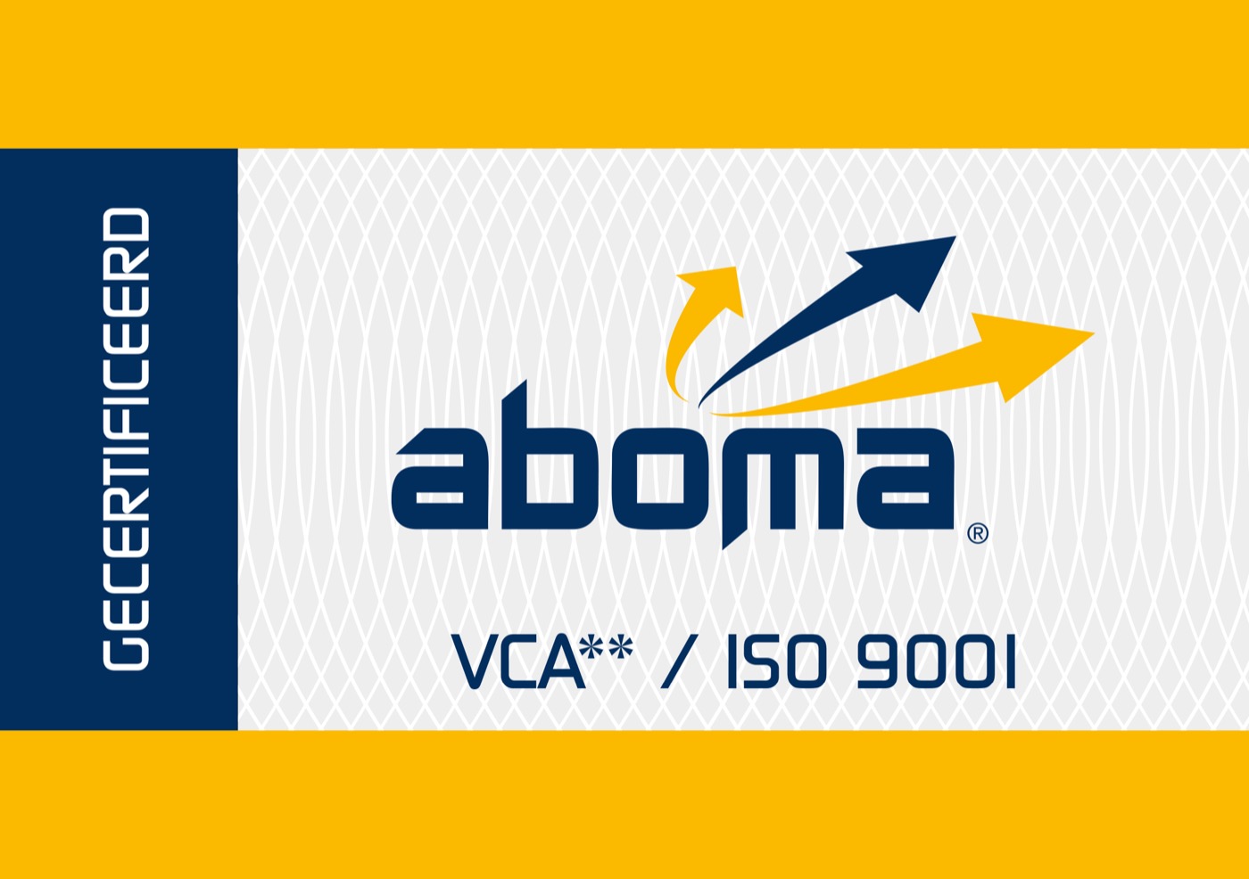 Aboma certificering VCA** en ISO 9001